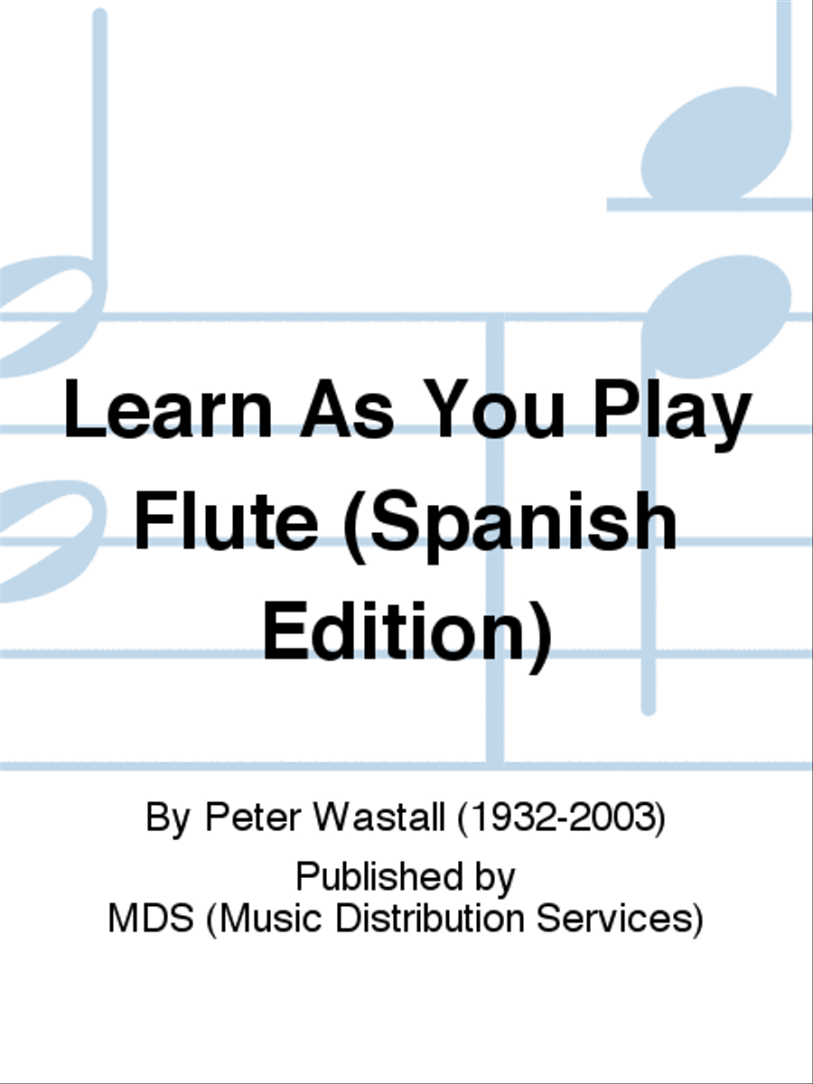 Learn As You Play Flute (Spanish edition) Flute scores gallery preview page 1