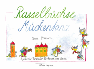 Rasselbuchse, Muckentanz