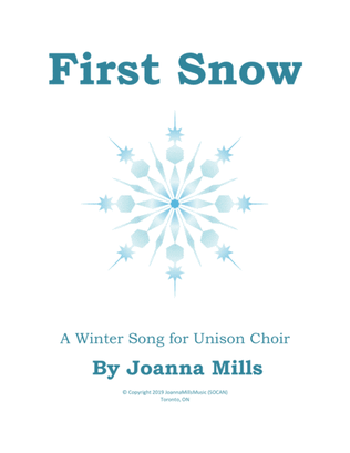 Book cover for First Snow (A Winter Song for Unison Choir)