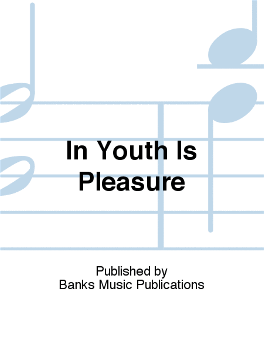 In Youth Is Pleasure Choir scores gallery preview page 1