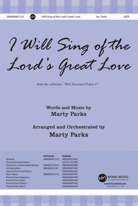 I Will Sing of the Lord's Great Love - CD Choral Trax