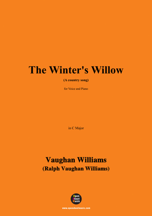 Vaughan Williams-The Winter's Willow(A country song)(1903),in C Major