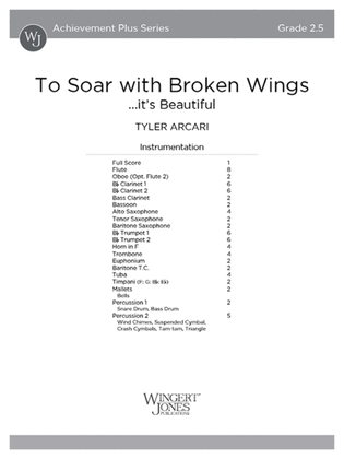 To Soar with Broken Wings