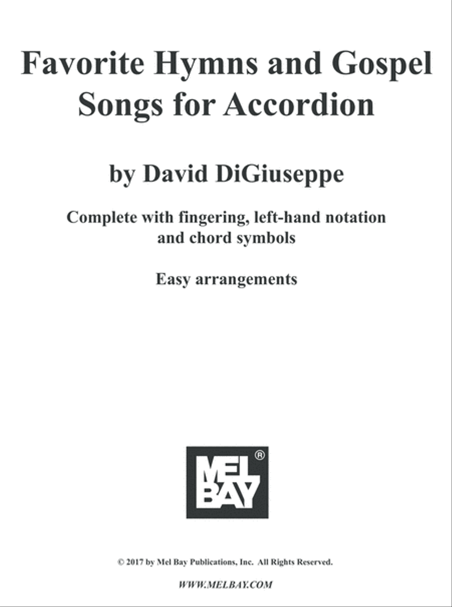 Favorite Hymns and Gospel Songs for Accordion-Complete with fingering, left-hand notation and chord symbols