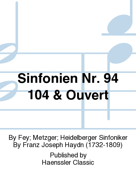 Sinfonien Nr. 94 104 & Ouvert