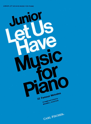 Junior Let Us Have Music For Piano