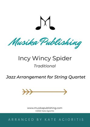 Incy Wincy Spider (Itsy Bitsy Spider) - Jazz Arrangement for String Quartet