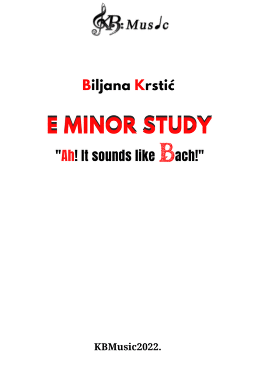 E Minor Study ,,Ah! It sounds like Bach!" image number null