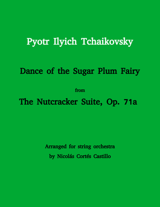 Tchaikovsky - Dance of the Sugar Plum Fairy (The Nutcracker) for String orchestra