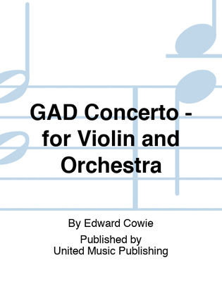 GAD Concerto - for Violin and Orchestra