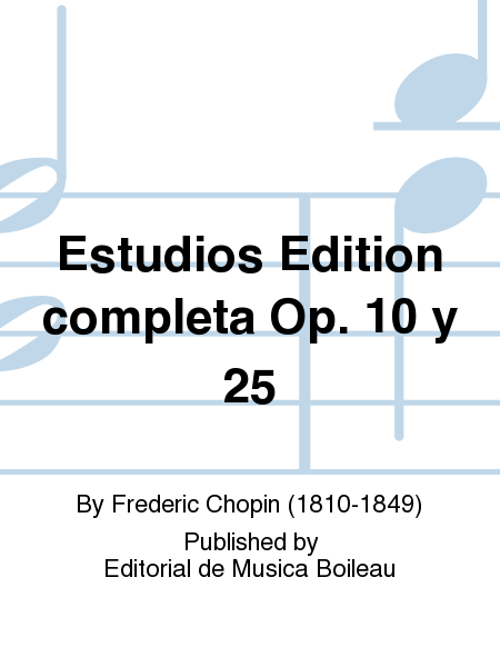 Estudios. Ed.Completa Op.10 y 25