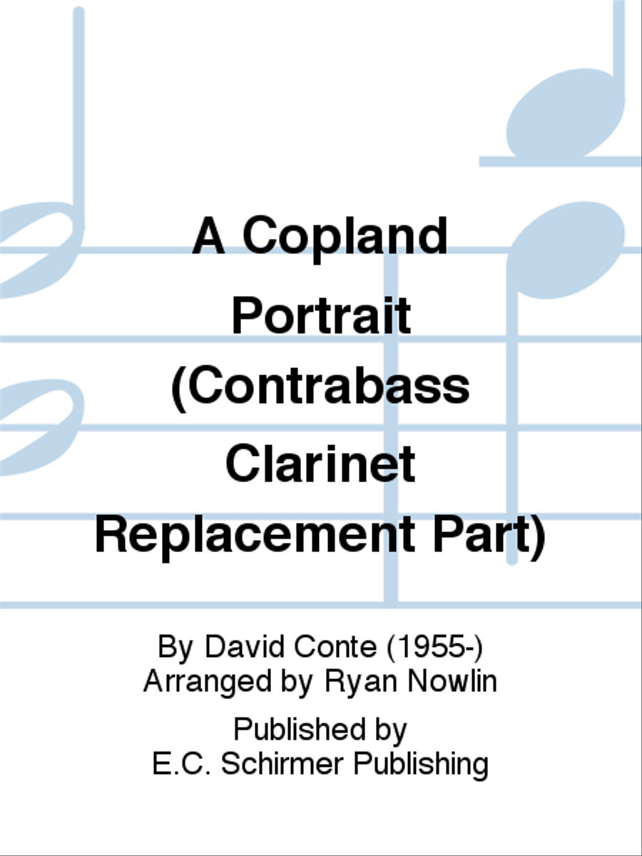 A Copland Portrait (Contrabass Clarinet Replacement Part) Concert Band scores gallery preview page 1