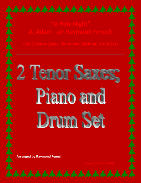 O Holy Night - 2 Tenor Saxes, Piano and Optional Drum Set - Intermediate Level image number null