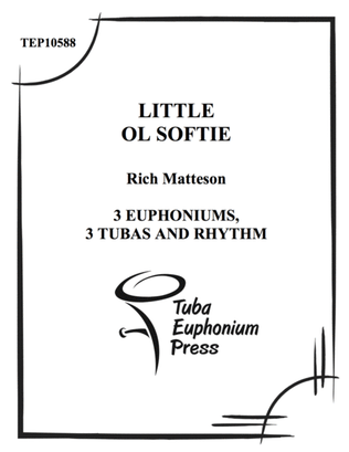 Little Ole Softie