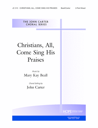 Book cover for Christians All, Come Sing His Praises