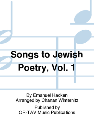 Songs to Jewish Poetry, Vol. 1
