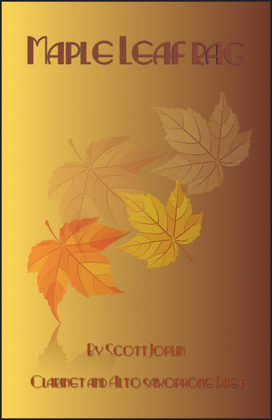 Book cover for Maple Leaf Rag, by Scott Joplin, Clarinet and Alto Saxophone Duet