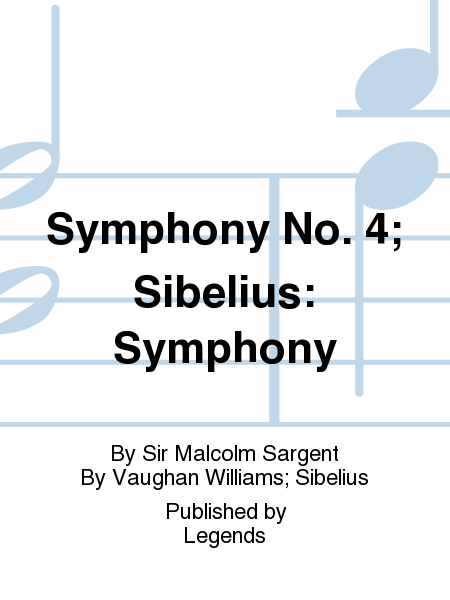 Symphony No. 4; Sibelius: Symphony
