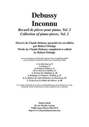 Book cover for Debussy Inconnu: Album of works for the piano by Claude Debussy completed by Robert Orledge, Vol. 2