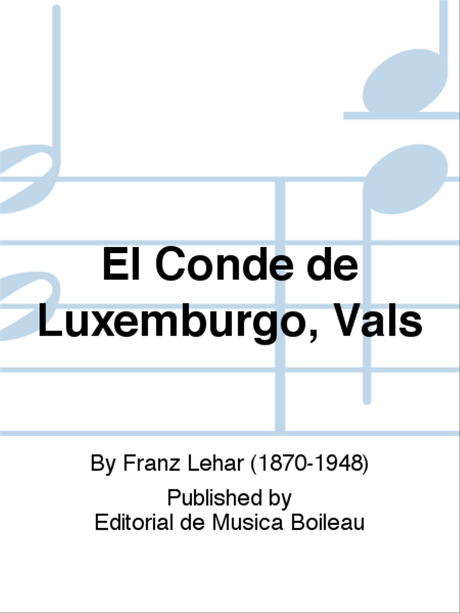 El Conde de Luxemburgo, Vals