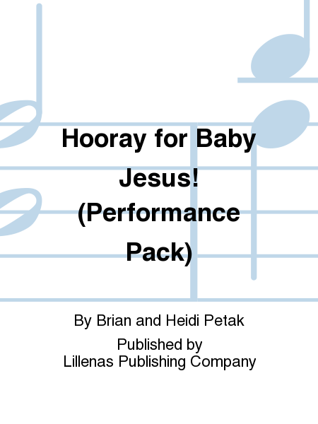 Hooray for Baby Jesus! (Performance Pack)