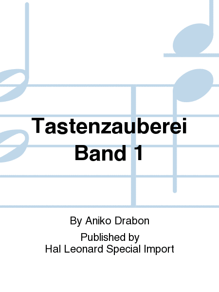Tastenzauberei Band 1