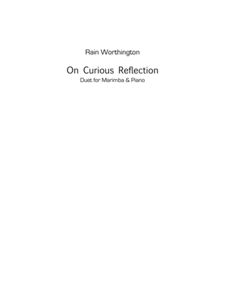 On Curious Reflection - for marimba and piano