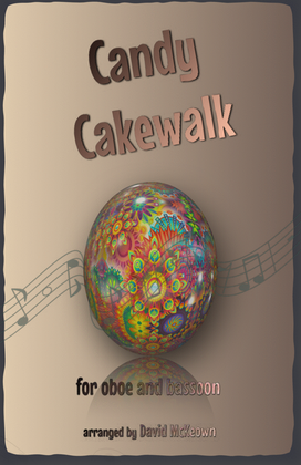 Book cover for The Candy Cakewalk, for Oboe and Bassoon Duet
