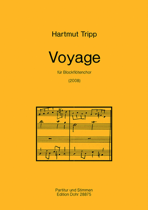Voyage für Blockflötenchor (2008)