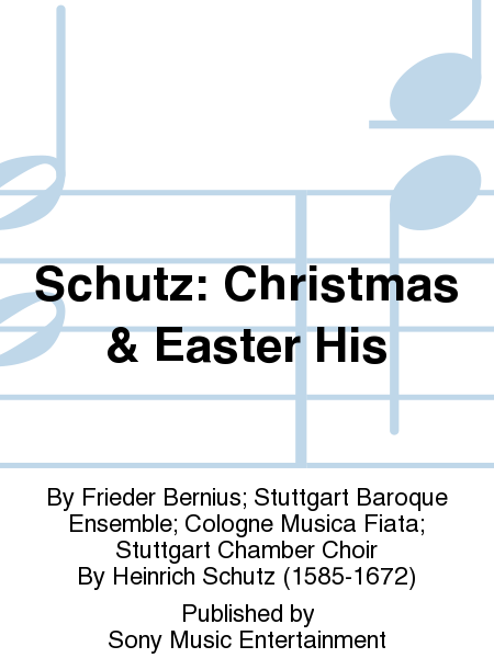 Schutz: Christmas & Easter His