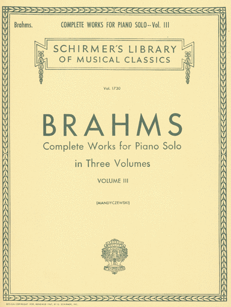 Johannes Brahms : Complete Works for Piano Solo - Volume 3