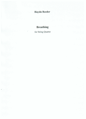 Breathing, for string quartet
