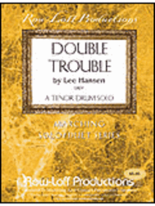 Double Trouble - Tenor Drum