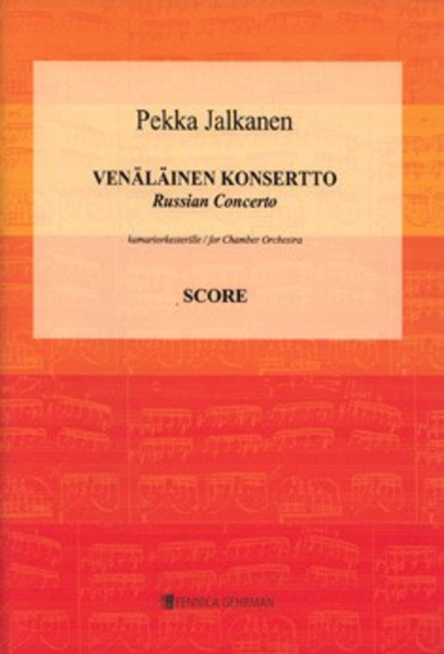 Venalainen Konsertto / Russian Concerto