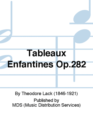 Tableaux Enfantines Op.282