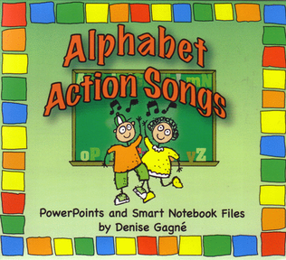 Alphabet Action Songs - Digital Resource