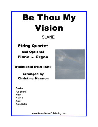 Be Thou My Vision – String Quartet and Optional Keyboard