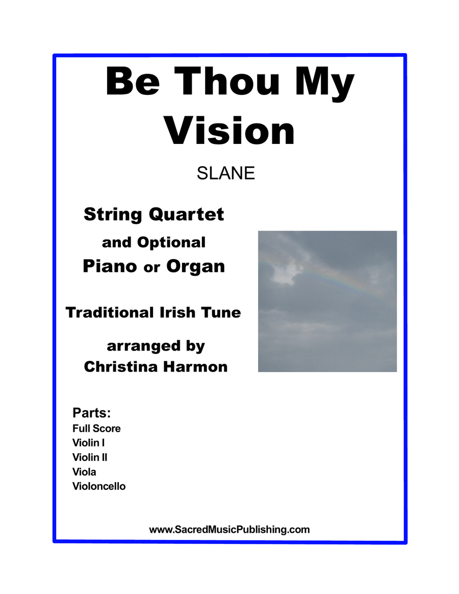 Be Thou My Vision – String Quartet and Optional Keyboard