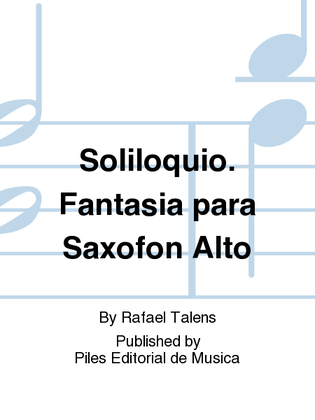 Book cover for Soliloquio. Fantasia para Saxofon Alto