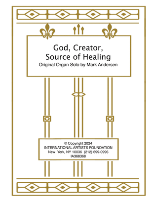 God, Creator, Source of Healing for organ by Mark Andersen