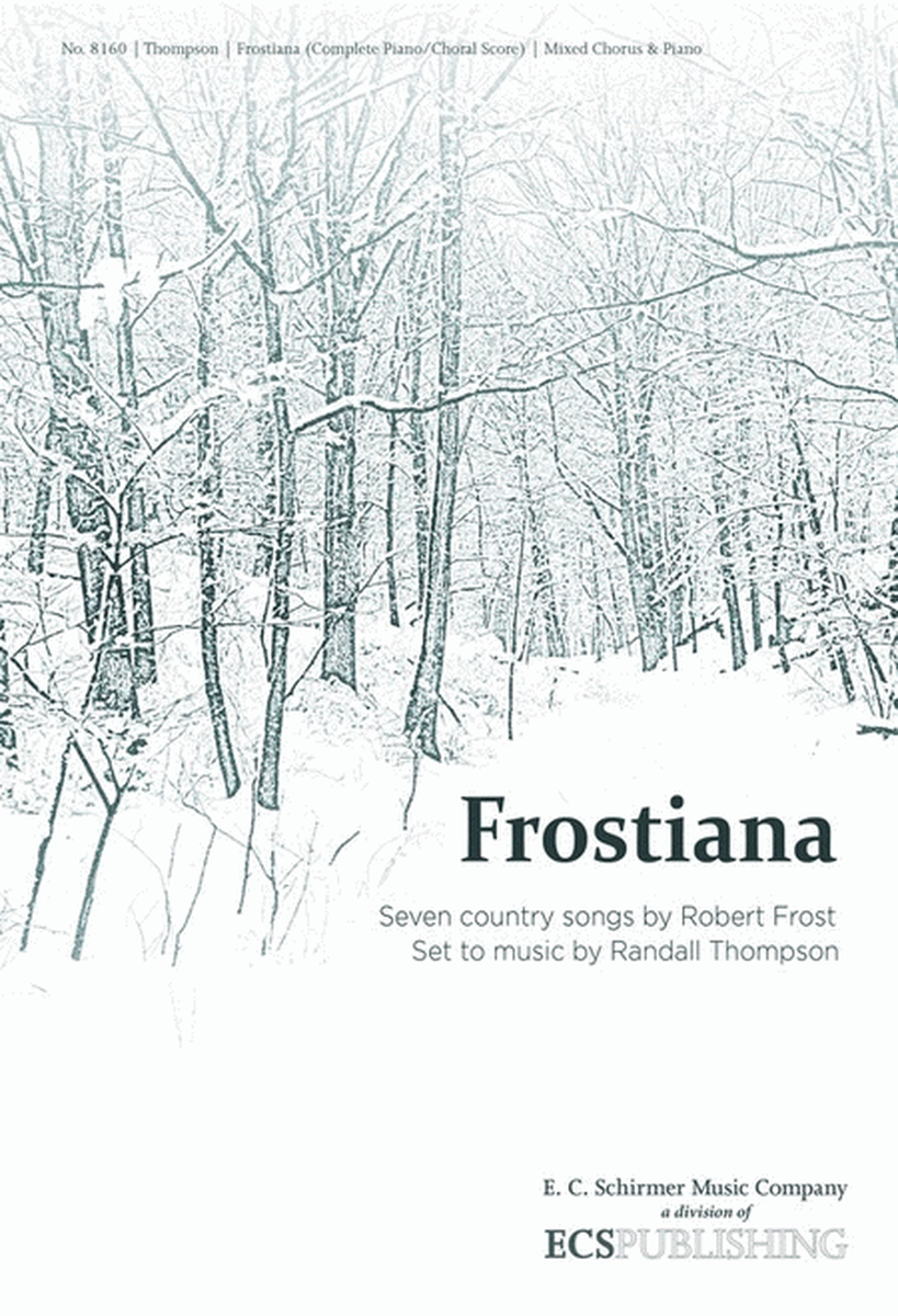 Frostiana (Complete Piano/Choral Score)