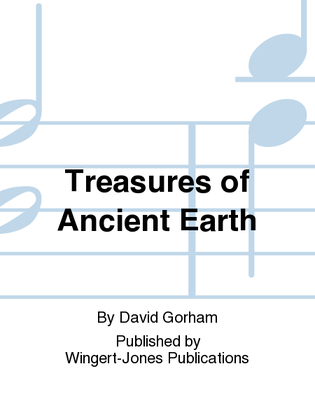Treasures Of Ancient Earth - Full Score