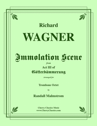 Book cover for Immolation Scene from Gotterdammerung for Trombone Octet