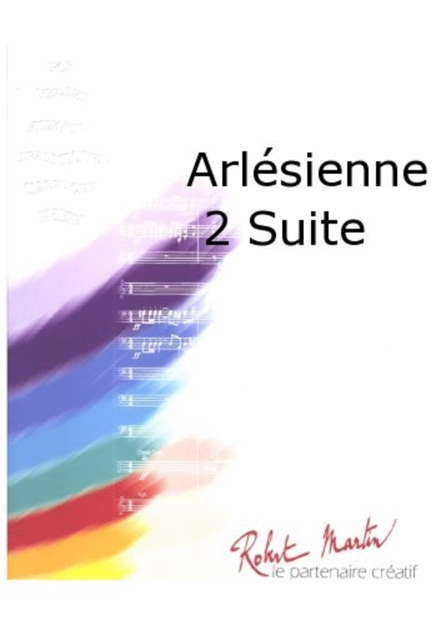 Arlesienne 2 Suite