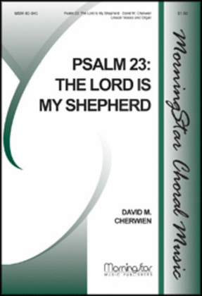 Psalm 23: The Lord Is My Shepherd