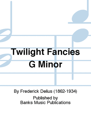 Book cover for Twilight Fancies G Minor