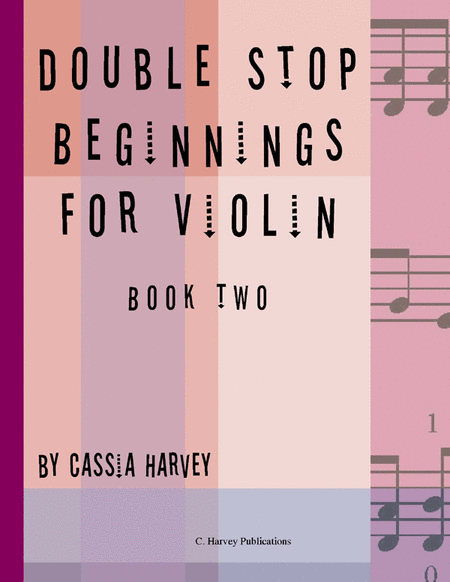Double Stop Beginnings for the Violin, Book Two