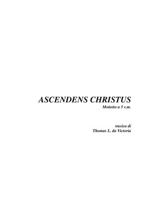 ASCENDENS CHRISTUS IN ALTUM - For SSATB Choir