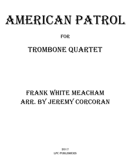 American Patrol for Trombone Quartet image number null