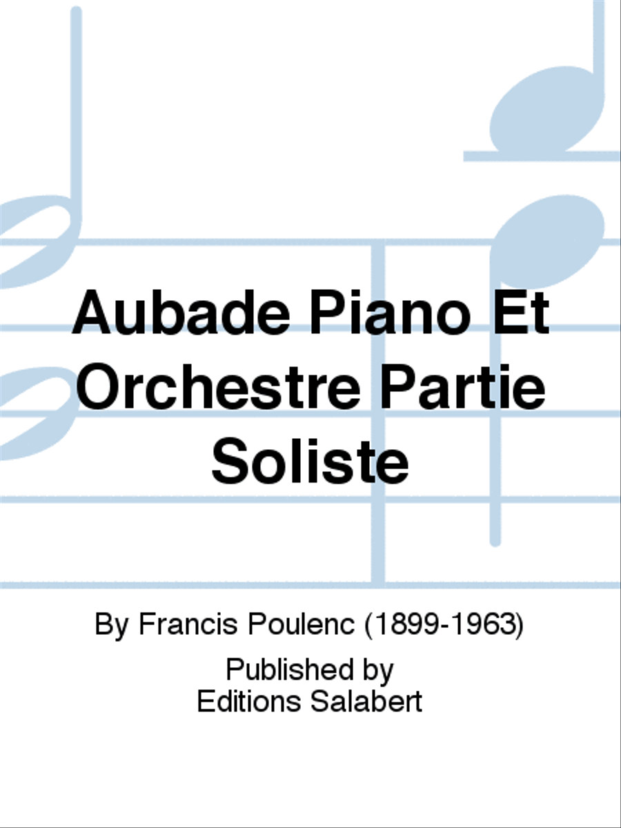 Aubade Piano Et Orchestre Partie Soliste Piano Solo scores gallery preview page 1
